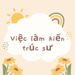 Việc làm kiến trúc sư